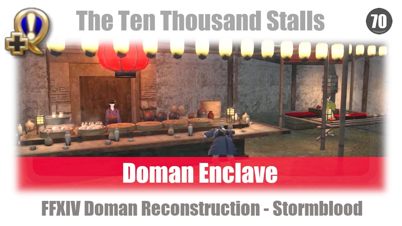 FFXIV Doman Enclave The Ten Thousand Stalls (Doman Reconstruction