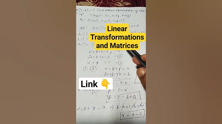 linear transformation and matrices #linearalgebra
