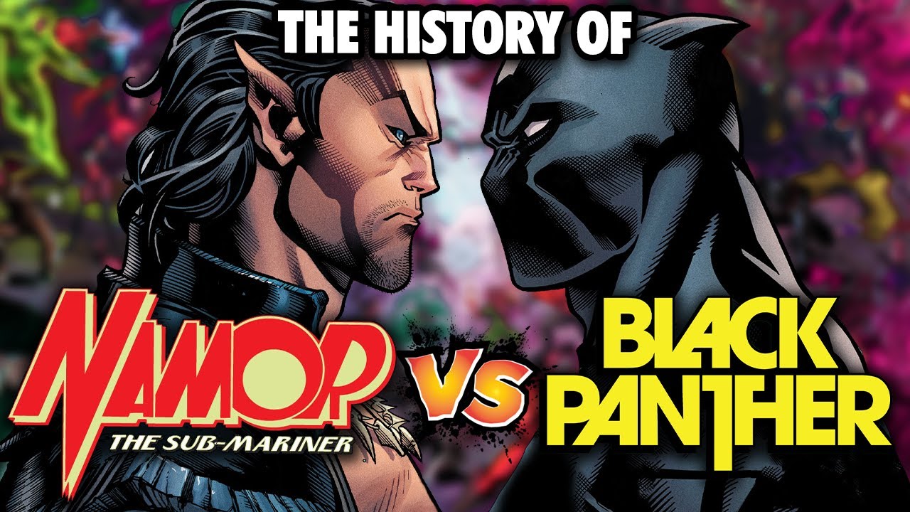 The History of NAMOR and BLACK PANTHER Explained (Black Panther: Wakanda Forever)