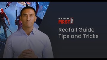 Redfall Guide: Tips and Tricks