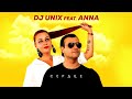 DJ Unix feat. Anna -  Сердце