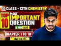 Class 12th Chemistry Chapter 1 to 10 | Top 10 Most Important Question | UP Board Exam 2026