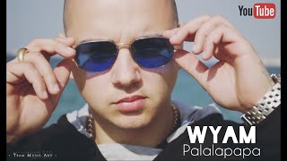 WYAM "Palalapapa"