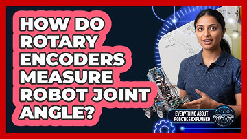 How Do Rotary Encoders Measure Robot Joint Angle?