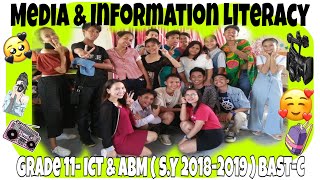 PART 2: MEDIA AND INFORMATION LITERACY| A Project of Grade 11- ICT&ABM of BAST-C ( S.Y 2018-2019 )