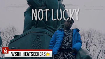 DTB Chris - “Not Lucky” (Official Music Video - WSHH Heatseekers)