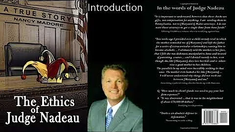 The Ethics of Judge Nadeau Introduction