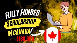 Fully funded scholarship opportunity   to study in Canada 2023/2024