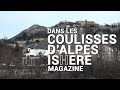 Dans les coulisses du magazine alpes ishere