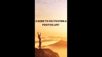 Embracing the Radiant Path: A Guide to Cultivating a Positive Life"
