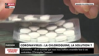 Coronavirus : la chloroquine, remède miracle contre l'épidémie ?