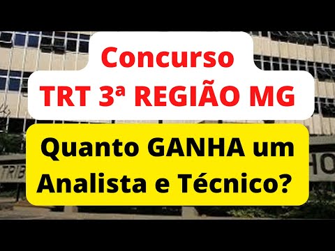 CONCURSO TRT 3ª REGIÃO: Quanto ganha um ANALISTA e TÉCNICO  no TRT3 DE MG | Edmar Campos