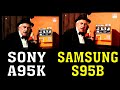 Samsung S95B vs Sony A95k | Sony A95k QD OLED Review | Samsung QD OLED TV 2022 | Samsung S95B Review
