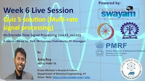 Week 6| Live Session| Quiz solution of Week 5 (noc23_ee132)| Arka Roy (IIT Patna)