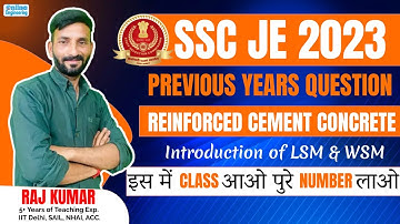 3. Introduction of LSM & WSM - III | SSC JE PYQs | RCC | Raj Kumar Sir #sscje2023 #sscpyq
