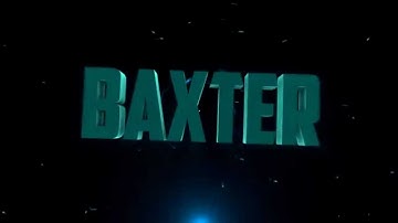 Intro for Baxter | By EvilGuyTV