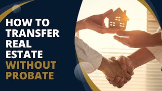 Gateville Law Firm Video - How to Transfer Real Estate Without Probate