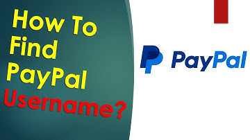How To Find My Paypal Username?