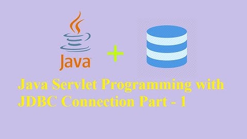 1 Java Servlet Programming with JDBC Connection Part-1