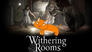 《Withering Rooms》＃１：夏だしホラーっぽいものやりたい《猫ヶ居キョウ》《vtuber 》
