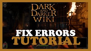 Dark and Darker – How to Fix All Errors – Complete Tutorial