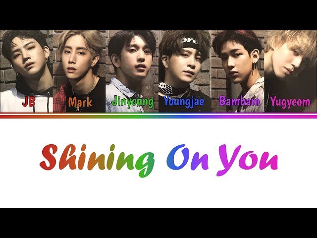 GOT7 - SHINING ON YOU