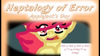 Heptalogy Of Error Part 2 Applejacks Day Half Comic Dub