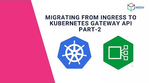 Migrating from Ingress to Kubernetes Gateway API | Demo | Nginx Ingress | Istio Ingress