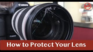 Protect  Your Camera Lens
