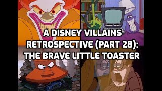 A Disney Villains Retrospective Part 28 The Brave Little Toaster Ft Director Jerry Rees