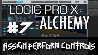 Logic Pro X - Alchemy Tutorial - PART 7 - Assigning Perform Controls
