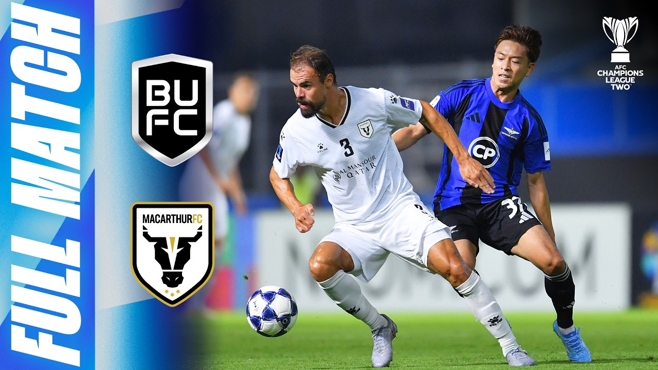 Bangkok United 🇹🇭 vs Macarthur FC 🇦🇺 | Full Match | AFC Champions League Two™ 2025/26