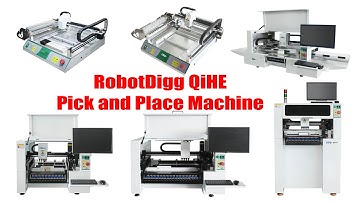 RobotDigg QiHE Pick and Place Machine
