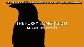 The Furry Song (2001) -  Kurrel the Raven (Subtitulado en Español)