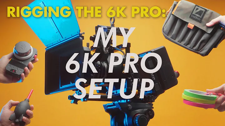 Rigging the Blackmagic Pocket 6K Pro: My Current 6K Pro Setup