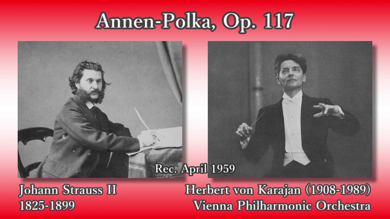 J. Strauss II: Annen-Polka, Karajan & VPO (1959) J. シュトラウス2 