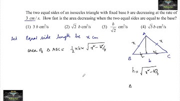 The two equal sides of an isosceles triangle with fixed base b are decreasing at the rate of 3cm/s.
