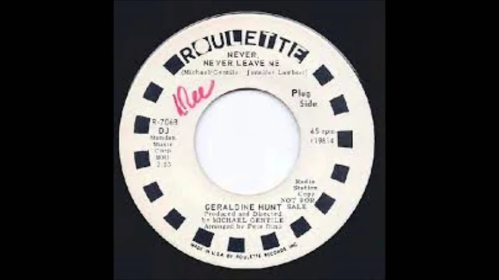 Geraldine Hunt-Never Never Leave Me