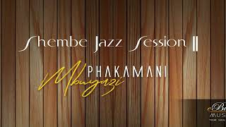 Shembe Jazz Session II - Phakamani Mbuyazi
