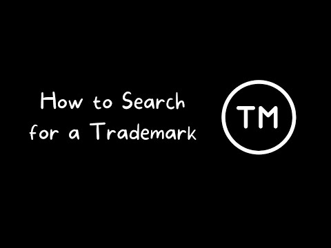 How to Search for a Trademark