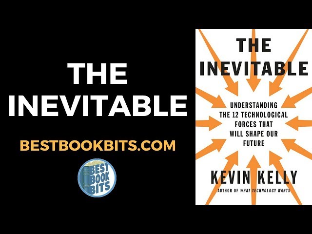 The Inevitable, Kevin Kelly