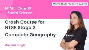 Crash Course - NTSE Stage 2 : Complete Geography | Social Science | Rashmi Singh