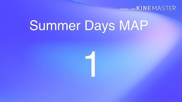 Summer Days MAP (COMPLETED)