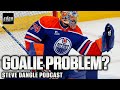 Do The Edmonton Oilers Have A Goaltending Problem? | SDP