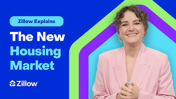 The New Housing Market | Zillow Explains
