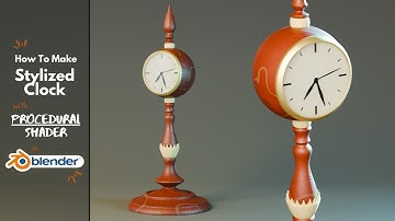 Creating a Stylized Clock in Blender - 3D Modeling & Procedural Shading