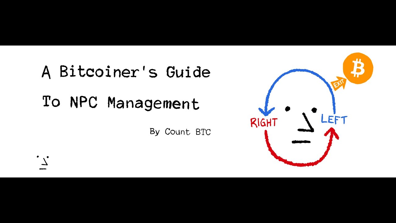 A Bitcoiner's Guide to NPC Management
