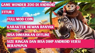 GAME WONDER ZOO MOD DI ANDROID TERBARU 2023 || SIZE RINGAT BISA DISEMUA VERSI ANDROID screenshot 3