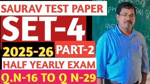 SAURAV TEST PAPER||2025-26 ||SET-4 ||PART-2 ||Q.N-16 TO Q.N-29 ||CLASS 10||