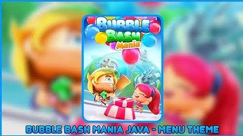 Bubble Bash Mania Java - Menu Theme